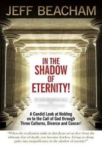 Bokomslag för "In the Shadow of Eternity"