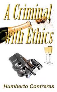 A Criminal with Ethics