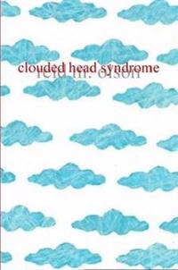 Clouded Head Syndrome