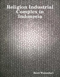 Religion Industrial Complex in Indonesia