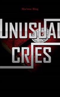 Unusual Cries
