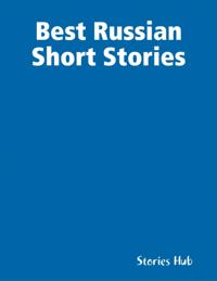Best Russian Short Stories