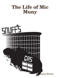 Life of Mic Muny