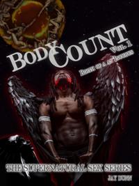 Body Count VOL 1. Birth of an Incubus