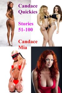 Candace Quickies: Stories 51-100