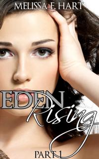 Eden Rising - Part 1 (Eden Rising, Book 1)