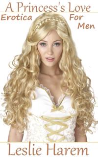 Princess's Love (Erotica for Men)