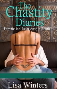 Chastity Diaries Part One
