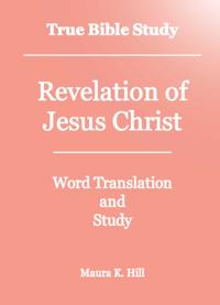 True Bible Study - Revelation of Jesus Christ