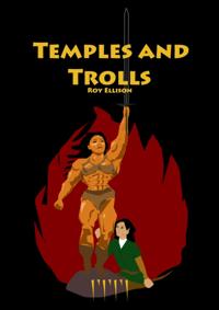 Temples and Trolls
