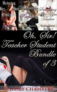 Oh, Sir! Teacher Student Bundle of 3