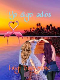 Yo Digo Adios