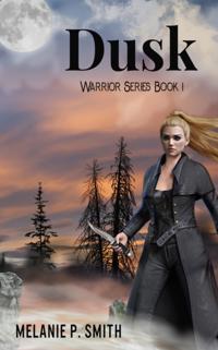 Dusk: Warrior Series Book 1