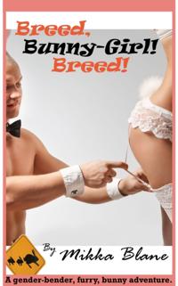 Breed, Bunny-Girl! Breed!