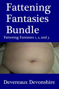 Fattening Fantasies Bundle