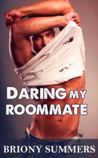 Daring my Roommate