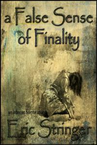 False Sense of Finality