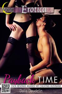 Payback Time (Revenge Against My Cheating Husband)