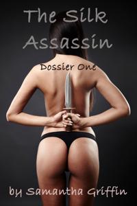 Silk Assassin: Dossier One