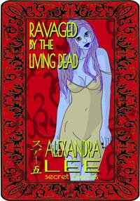 Ravaged by the Living Dead