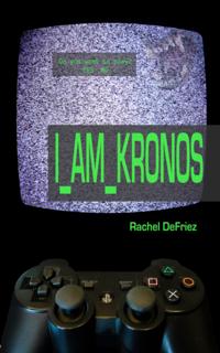 I Am Kronos