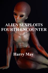 Alien Sexploits: Fourth Encounter