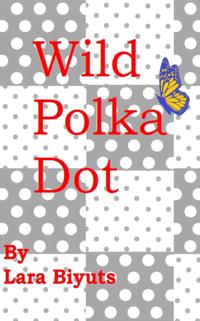Wild Polka Dot