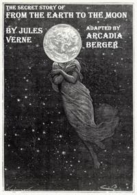 Secret Story of From the Earth to the Moon