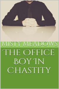 Office Boy In Chastity (Femdom, Chastity)