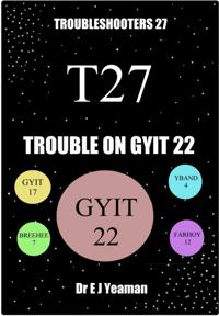 Trouble on Gyit 22 (Troubleshooters 27)