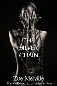 Wildling Saga Volume Two: The Silver Chain