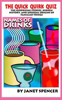 Quick Quirk Quiz: Names of Drinks