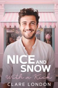 Nice and Snow - With A Kick #6