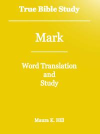 True Bible Study - Mark