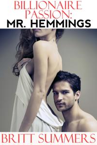 Billionaire Passion: Mr. Hemmings