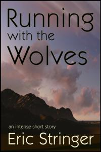 Running with the Wolves