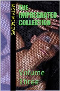 Impregnated Collection: Volume Three (Impregnation)