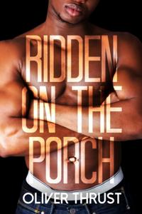 Ridden on the Porch
