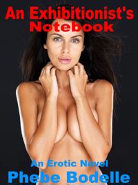 Exhibitionist's Notebook