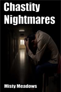 Chastity Nightmares (Femdom, Chastity)