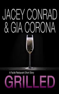 Grilled: A Facile Restaurant Short Story