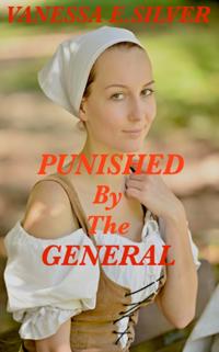 Punished by the General