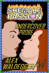 Undercover Probe