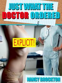Just What the Doctor Ordered: A Doctor and Patient Group Sex erotica story