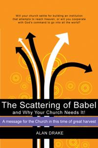Scattering of Babel and Why Your Church Needs It!