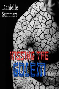 Kissing the Golem