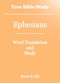 True Bible Study - Ephesians