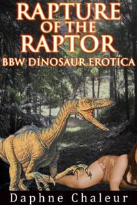 Rapture of the Raptor