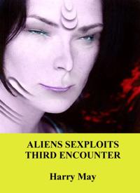 Alien Sexploits: Third Encounter