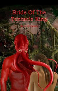 Bride Of The Tentacle King